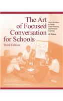 Art of Focused Conversation for Schools, Third Edition