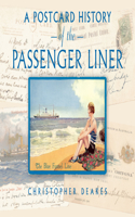 Postcard History of the Passenger Liner