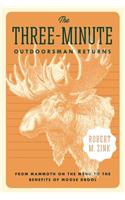 Three-Minute Outdoorsman Returns