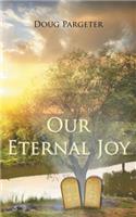 Our Eternal Joy