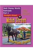 Walt Disney World Railroads Part 2 Main Street Horse-Drawn Streetcar