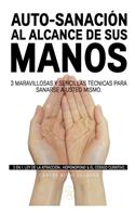Auto-Sanacion al Alcance de sus Manos