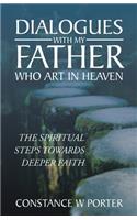 Dialogues with My Father Who Art in Heaven