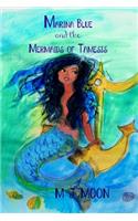 Marina Blue and the Mermaids of Tamesis