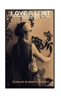 LOVE & LUST The Dairies of Harriet E. Wagner / Porto Rico -1927