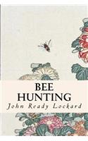 Bee Hunting