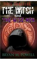 The Witch and the Wise Men