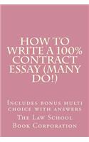 How To Write A 100% Contract Essay (Many Do!)