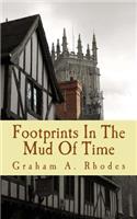 Footprints In The Mud Of Time