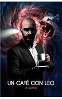 Un cafe con Leo
