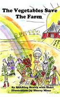 The Vegetables Save the Farm