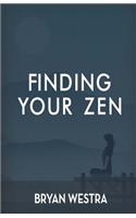 Finding Your Zen