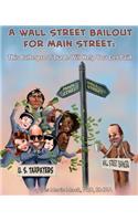 Wall Street Bailout for Main Street