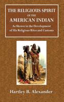 The Religious Spirit of the American Indian