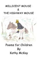Millicent Mouse / The Highway Mouse