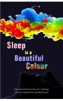 Sleep is a Beautiful Colour