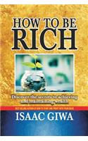 How To Be Rich