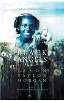 Black Angels: A Retelling of the Book of Genesis