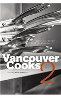 Vancouver Cooks 2