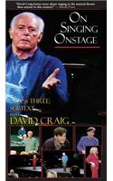 On Singing Onstage with David Craig: Class Three: Subtext
