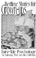 Bedtime Stories for Grown-Ups