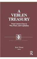 Veblen Treasury: From Leisure Class to War, Peace and Capitalism