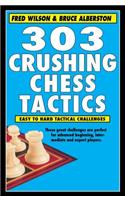 303 Crushing Chess Tactics