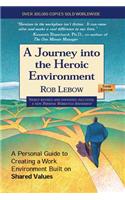 Journey into the Heroic Environment