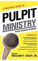Practical Guide to Pulpit Ministry