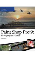 Paint Shop Pro 9 Photographers' Guide