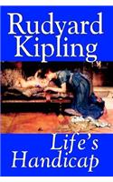 Life's Handicap by Rudyard Kipling, Fiction, Literary, Short Stories