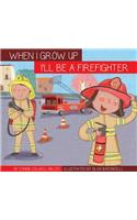 I'll Be a Firefighter