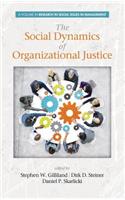 Social Dynamics of Organizational Justice (HC)