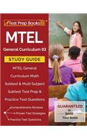 MTEL General Curriculum 03 Study Guide