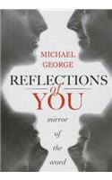 Reflections of You: Mirror of the Word