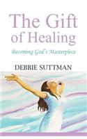 The Gift of Healing
