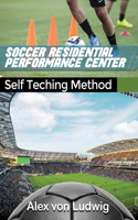 Residential Soccer Performance Center