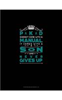 PKD Doesn't Come With A Manual It Comes With A Son Who Never Gives Up: Storyboard Notebook 1.85:1(577 Storyboard Notebook 1.85:1)