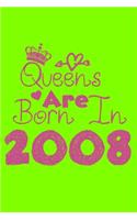 Queens Are Born In 2008 Notebook: Lined Notebook/Journal Gift 120 Pages, 6x9 Soft Cover, Matte Finish, UFO Green Cover