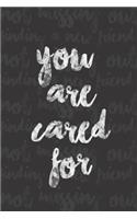 You Are Cared For