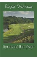 Bones of the River