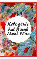 Ketogenic Fat Bomb Meal Plan