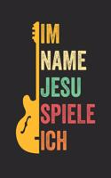 Im Name Jesu Spiele Ich