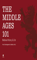 Middle Ages 101