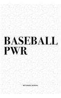 Baseball PWR