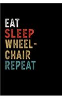 Eat Sleep Wheelchair Rugby Repeat Funny Sport Gift Idea: Lined Notebook / Journal Gift, 100 Pages, 6x9, Soft Cover, Matte Finish