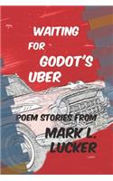 Waiting for Godot's Uber