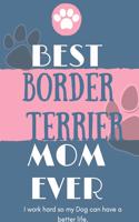 Best Border Collie Mom Ever Notebook Gift