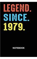 Legend Since 1979 Notebook