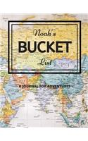 Noah's Bucket List: A Creative, Personalized Bucket List Gift For Noah To Journal Adventures. 8.5 X 11 Inches - 120 Pages (54 'What I Want To Do' Pages and 66 'Places I